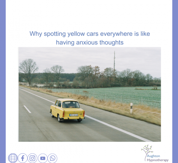 The Link between Yellow Cars and Anxious Thoughts.
